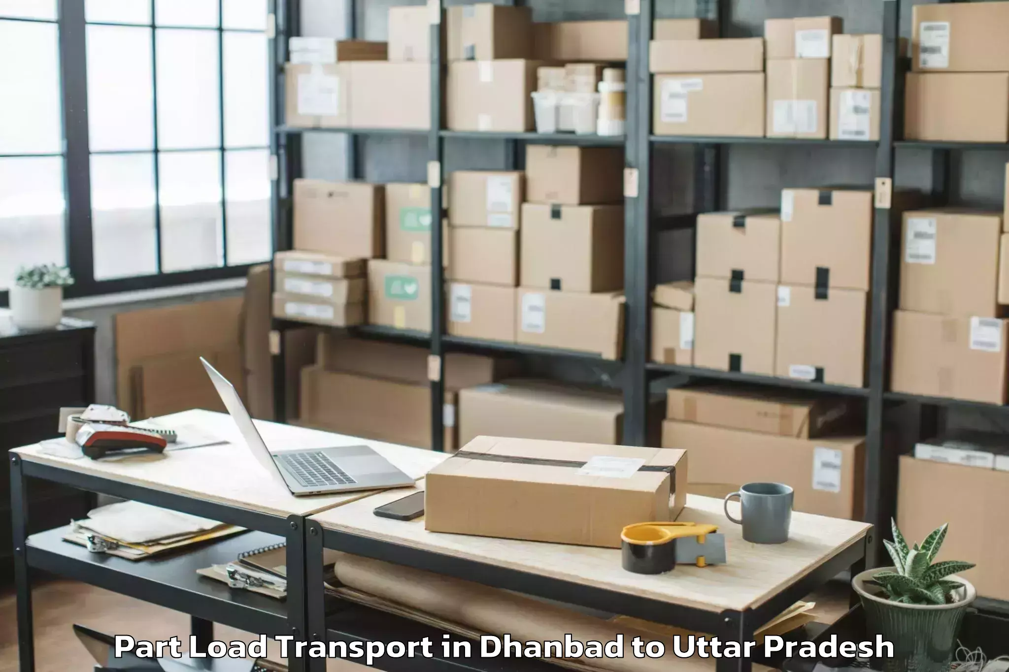 Dhanbad to Great Mall Of Aligarh Part Load Transport Booking